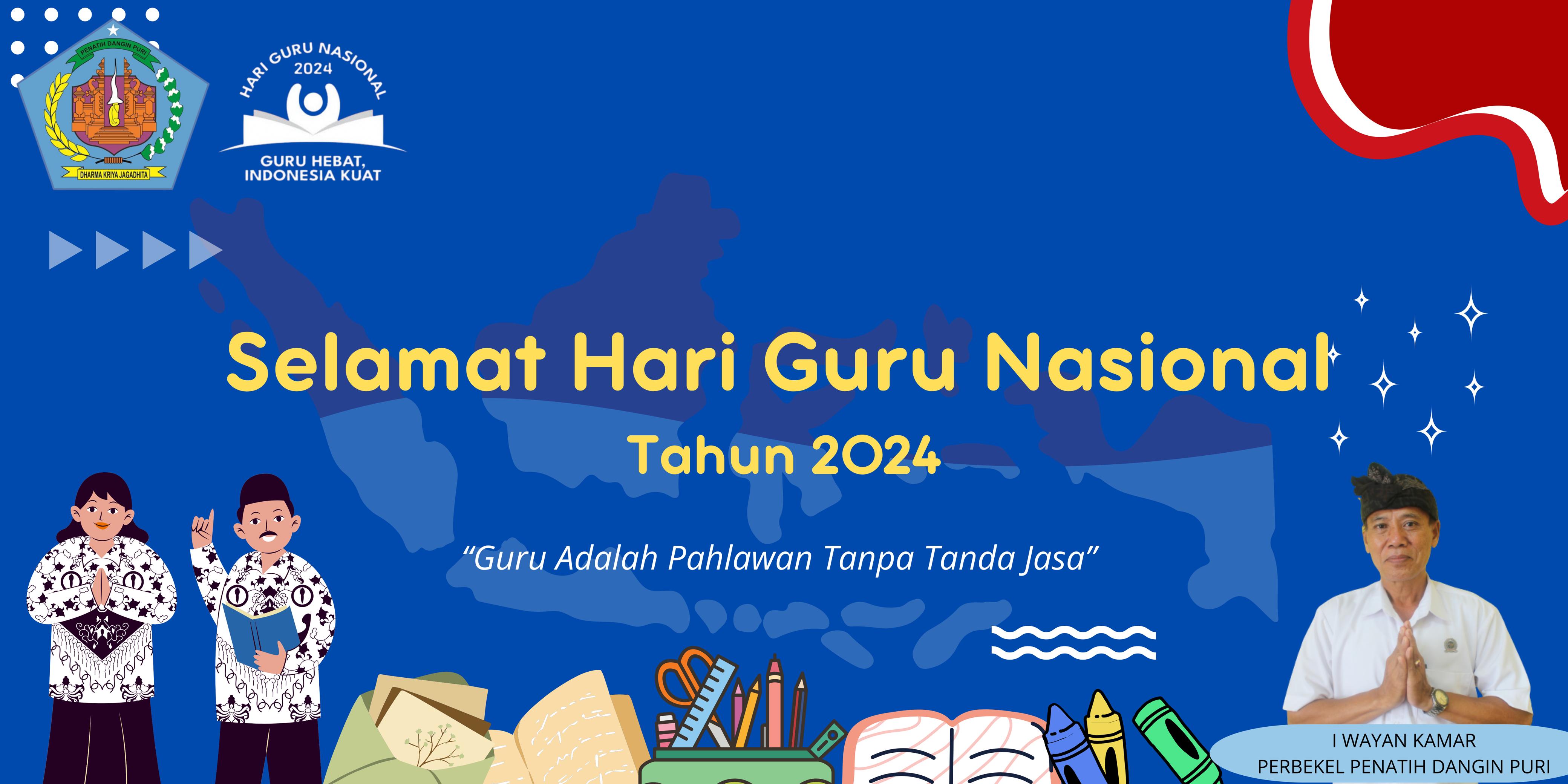 Selamat Hari Guru Nasional 2024