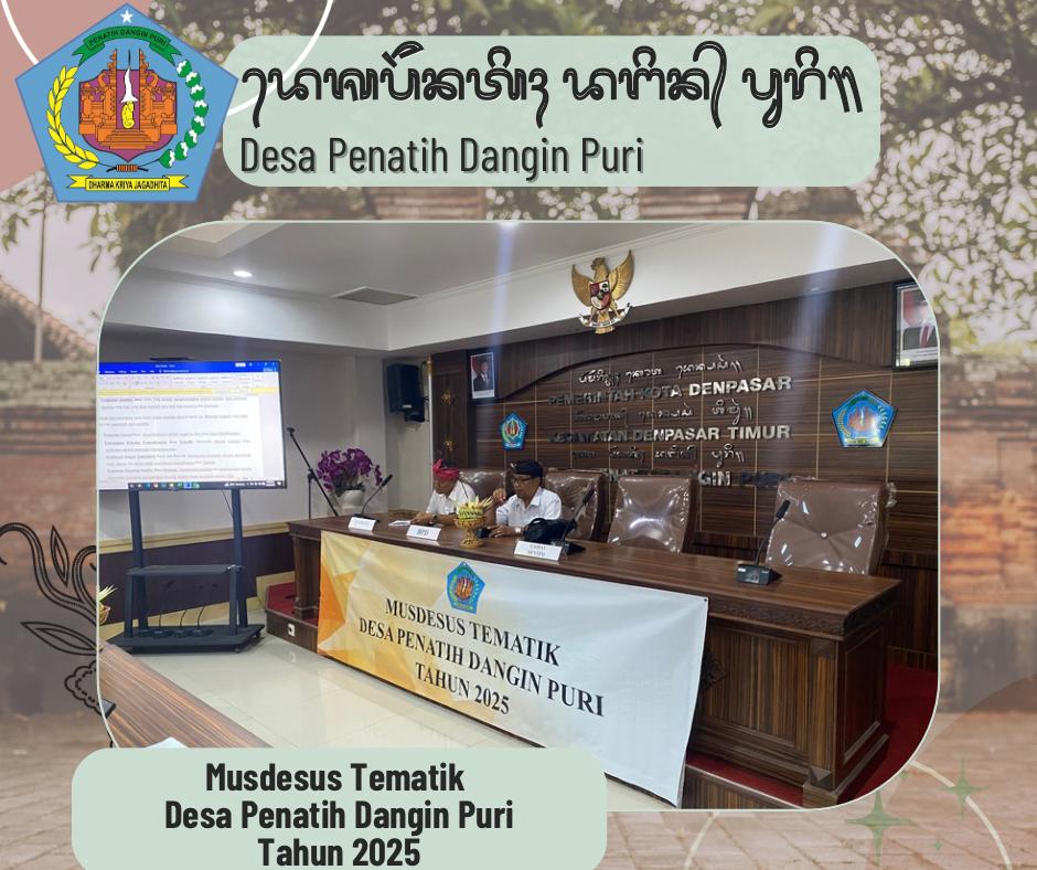 Musyawarah Desa Khusus Tematik Penatih Dangin Puri Tahun 2025